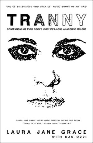 دانلود کتاب Tranny: Confessions of Punk Rock’s Most Infamous Anarchist Sellout
