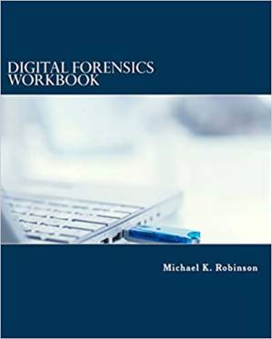 دانلود کتاب Digital Forensics Workbook: Hands-on Activities in Digital Forensics