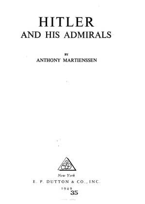دانلود کتاب Hitler and His Admirals: A History of the German Navy in World War Two (World War Two at Sea)
