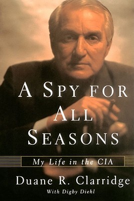 دانلود کتاب A Spy for All Seasons: My Life in the CIA
