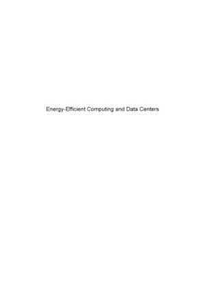 دانلود کتاب Energy–Efficient Computing And Data Centers