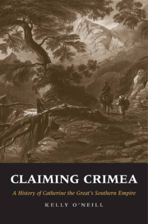 دانلود کتاب Claiming Crimea: a history of Catherine the Great’s southern empire
