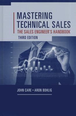 دانلود کتاب Mastering Technical Sales: The Sales Engineer’s Handbook