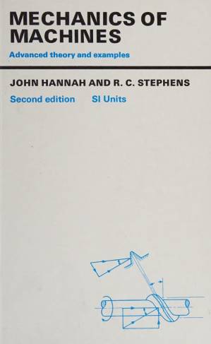 دانلود کتاب Mechanics of Machines: Advanced Theory and Examples