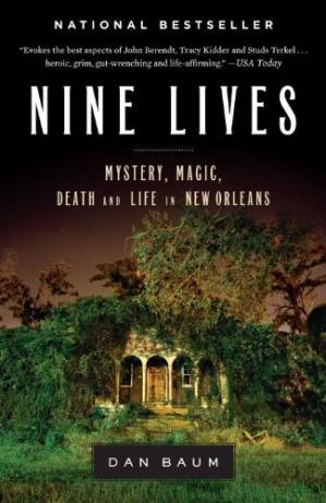 دانلود کتاب Nine Lives: Mystery, Magic, Death, and Life in New Orleans