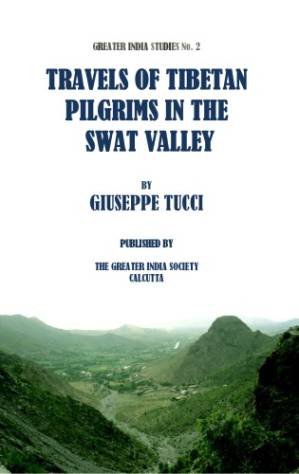 دانلود کتاب Travels of Tibetan Pilgrims in the Swat Valley