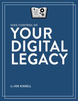 دانلود کتاب Take Control of Your Digital Legacy