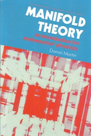 دانلود کتاب Manifold Theory: An Introduction for Mathematical Physicists