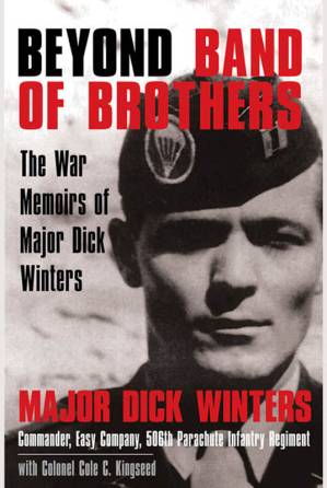 دانلود کتاب Beyond Band of Brothers: The War Memoirs of Major Dick Winters