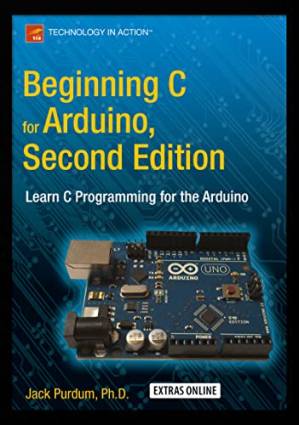 دانلود کتاب Beginning C for Arduino, Second Edition: Learn C Programming for the Arduino