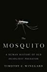 دانلود کتاب The Mosquito: A Human History of Our Deadliest Predator