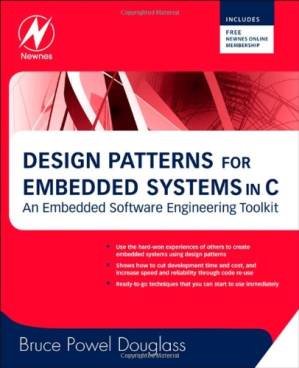 دانلود کتاب Design Patterns for Embedded Systems in C: An Embedded Software Engineering Toolkit