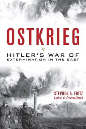 دانلود کتاب Ostkrieg: Hitler’s War of Extermination in the East