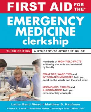 دانلود کتاب First Aid for the Emergency Medicine Clerkship, Third Edition (First Aid Series)