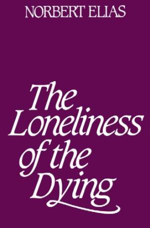 دانلود کتاب Loneliness of the Dying