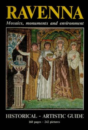 دانلود کتاب Ravenna: Mosaics, Monuments and Environment