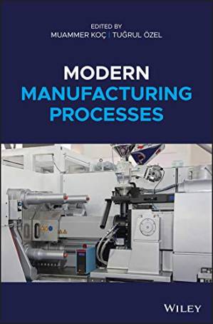 دانلود کتاب Modern Manufacturing Processes