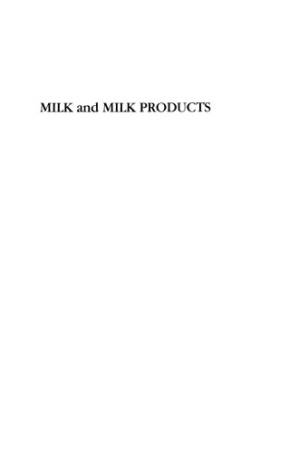 دانلود کتاب Milk and milk products : technology, chemistry, and microbiology