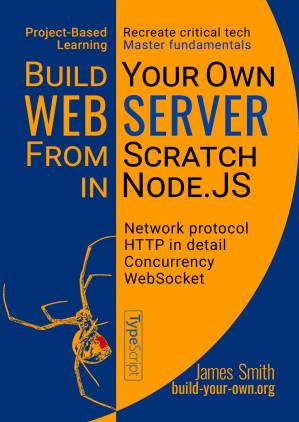 دانلود کتاب Build Your Own Web Server From Scratch In Node.JS