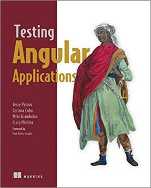 دانلود کتاب Testing Angular Applications