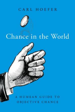 دانلود کتاب Chance In The World: A Humean Guide To Objective Chance