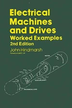 دانلود کتاب Electrical Machines and Drives: Worked Examples (Second Edition)