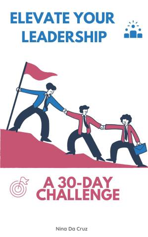 دانلود کتاب Elevate Your Leadership: A 30-Day Challenge