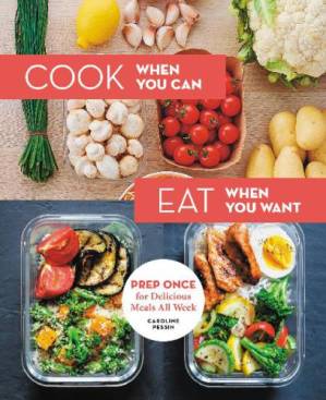 دانلود کتاب Cook When You Can, Eat When You Want