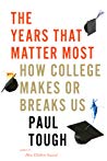 دانلود کتاب The Years That Matter Most: How College Makes or Breaks Us
