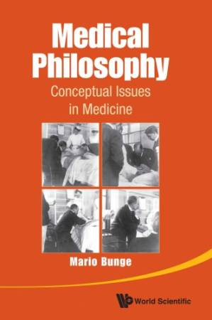 دانلود کتاب Medical Philosophy: Conceptual Issues in Medicine