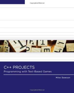 دانلود کتاب C++ Projects Programming with Text Based Games