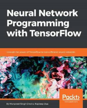دانلود کتاب Neural Network Programming with TensorFlow
