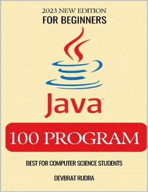 دانلود کتاب 100 JAVA PROGRAM EXAMPLES | BEST FOR BEGINNERS | JAVA PROGRAMMING BOOK