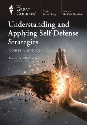 دانلود کتاب Understanding and Applying Self-Defense Strategies