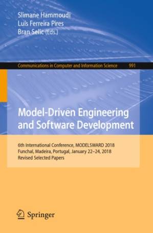 دانلود کتاب Model-Driven Engineering and Software Development 6th International Conference, MODELSWARD 2018