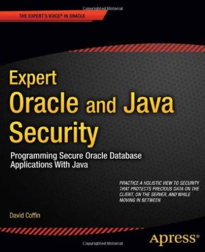 دانلود کتاب Expert Oracle and Java Security: Programming Secure Database Applications with