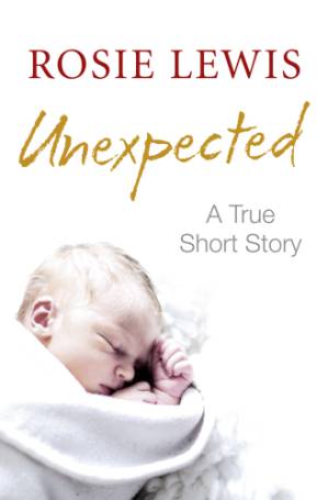 دانلود کتاب Unexpected: A True Short Story