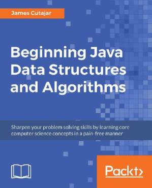 دانلود کتاب Beginning Java Data Structures and Algorithms