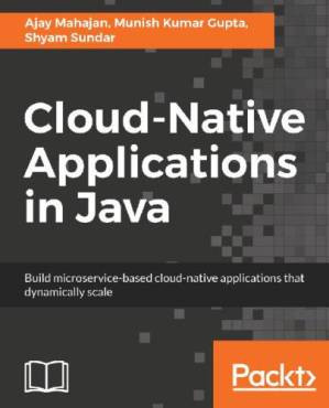 دانلود کتاب Cloud-Native Applications in Java