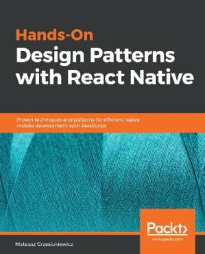 دانلود کتاب Hands-On Design Patterns with React Native