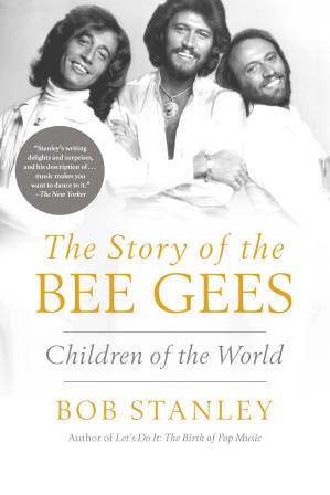 دانلود کتاب Children of the World: The Story Of The Bee Gees