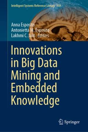 دانلود کتاب Innovations in Big Data Mining and Embedded Knowledge
