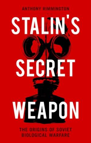 دانلود کتاب Stalin’s Secret Weapon: The Origins of Soviet Biological Warfare