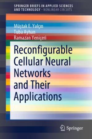 دانلود کتاب Reconfigurable Cellular Neural Networks and Their Applications