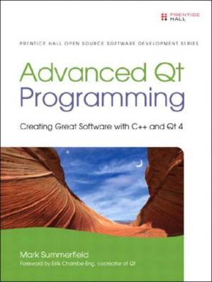 دانلود کتاب Advanced Qt Programming: Creating Great Software with C++ and Qt 4