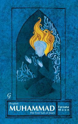 دانلود کتاب Prophet Muhammad: The First Sufi of Islam