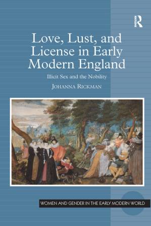 دانلود کتاب Love, Lust, and License in Early Modern England