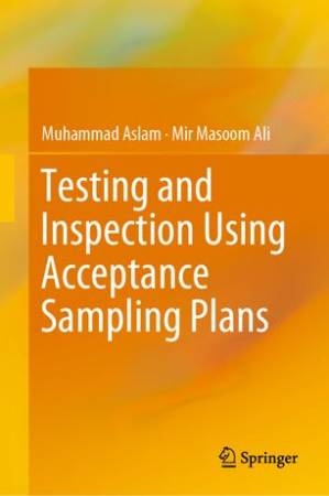 دانلود کتاب Testing and Inspection Using Acceptance Sampling Plans