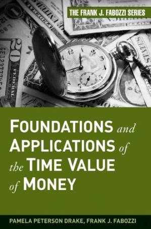 دانلود کتاب Foundations and Applications of the Time Value of Money