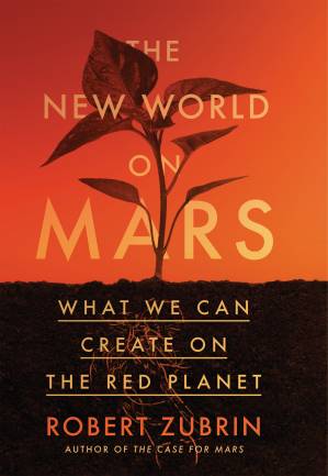 دانلود کتاب The New World on Mars: What We Can Create on the Red Planet